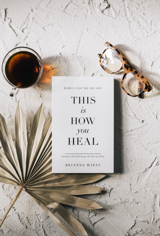 When You're Ready, This Is How You Heal by Brianna West