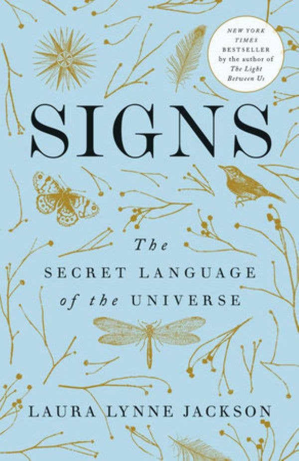 Signs: The Secret Language Of The Universe - Laura Lynne Jackson