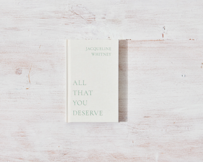 All That You Deserve By Jacqueline Whitney 